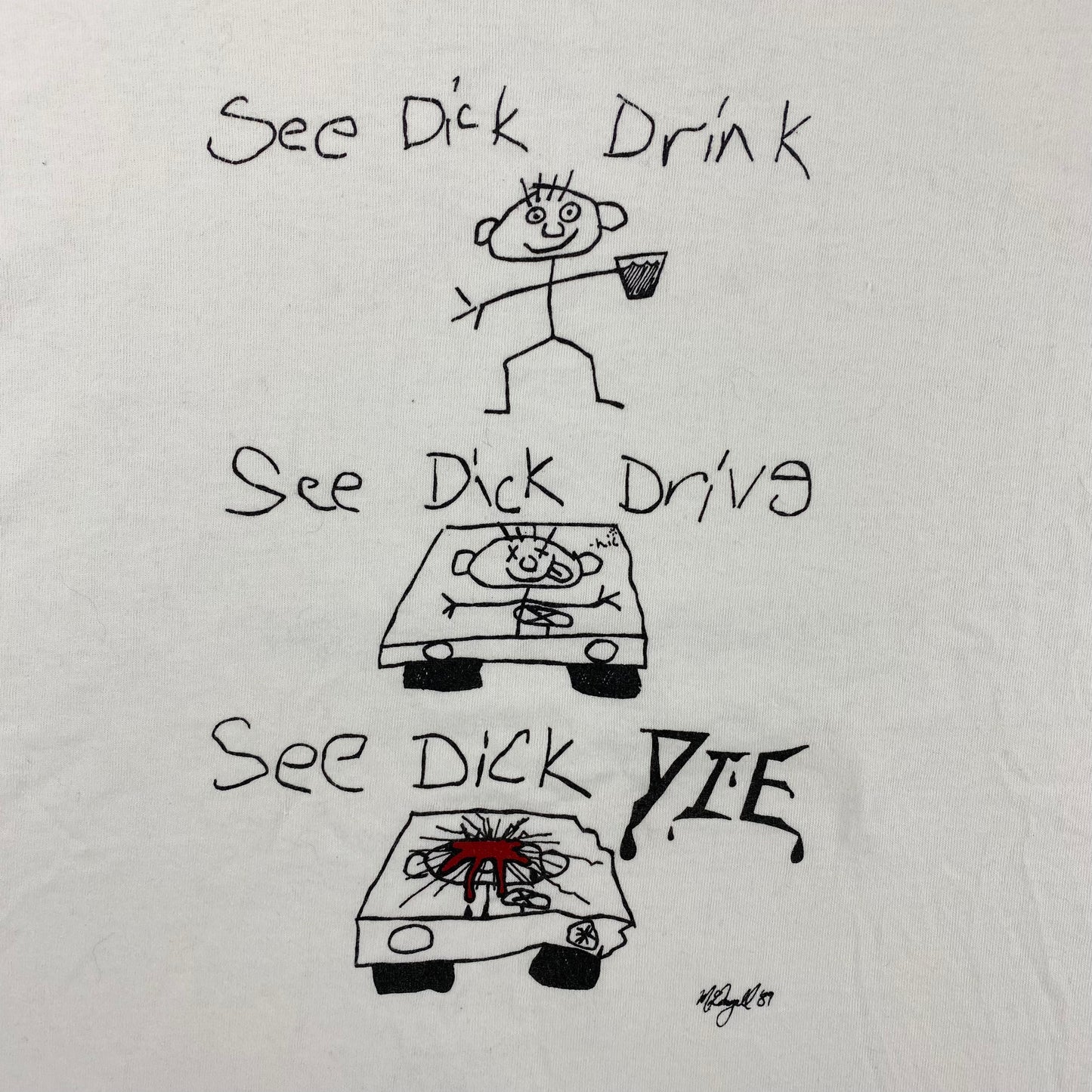 1989 See Dick Drinking and Driving single stitch graphic t-shirt